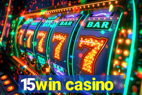 15win casino